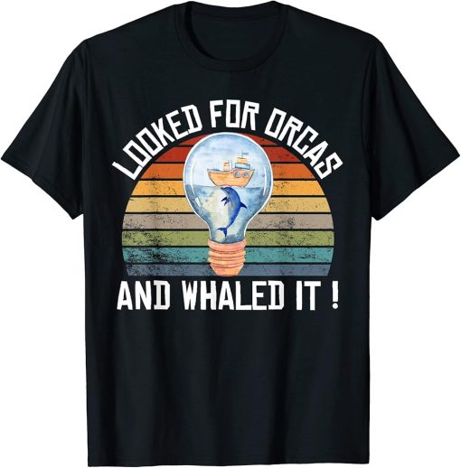 Whales Watch Dolphin Pottwhal Funny Saying Orca Whale Animal T-Shirt